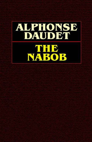 Cover for Alphonse Daudet · The Nabob (Taschenbuch) (2025)