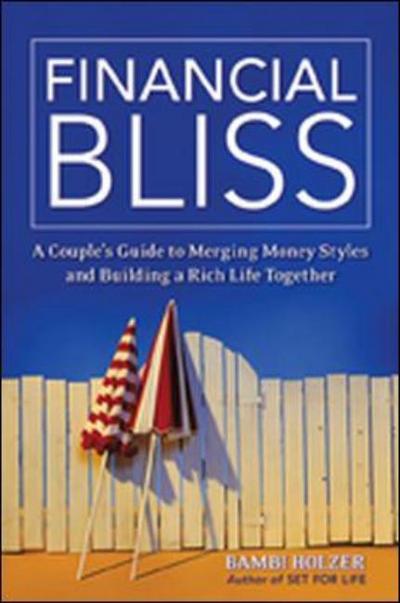 Cover for Bambi Holzer · Financial Bliss (Hardcover Book) (2007)