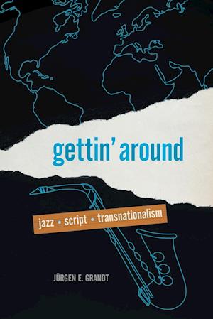 Cover for Jürgen E. Grandt · Gettin' Around (Book) (2023)