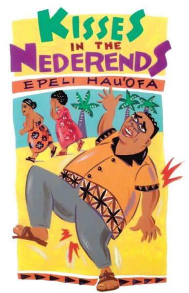 Kisses in the Nederends - Talanoa - Epeli Hau'ofa - Böcker - University of Hawai'i Press - 9780824816858 - 1 juni 1995