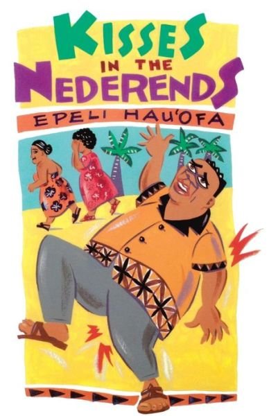 Cover for Epeli Hau'ofa · Kisses in the Nederends - Talanoa (Paperback Bog) (1995)