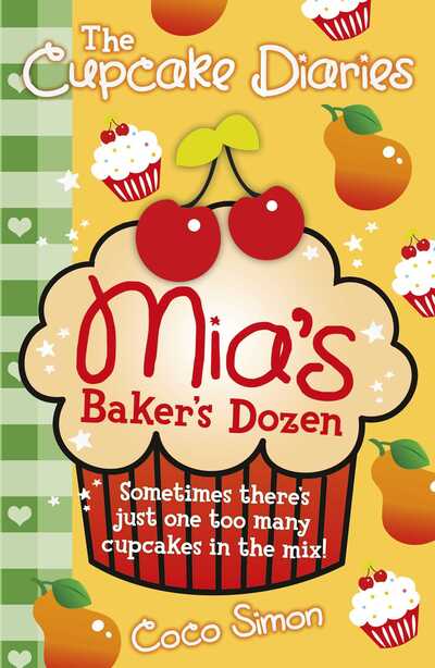 Cover for Coco Simon · The Cupcake Diaries: Mia's Baker's Dozen (Paperback Book) (2012)