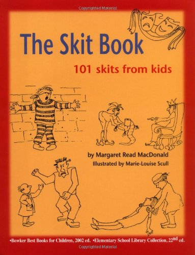 Cover for Margaret Read Macdonald · The Skit Book: 101 Skits from Kids (Pocketbok) (2006)