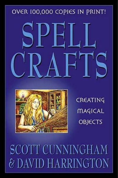 Cover for Scott Harri · Spell Crafts: Creating Magical Objects (Book) [New edition] (2002)