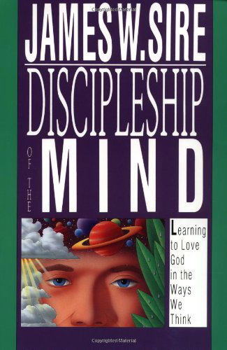 Cover for James W. Sire · Discipleship of the Mind (Paperback Book) [First edition] (1990)