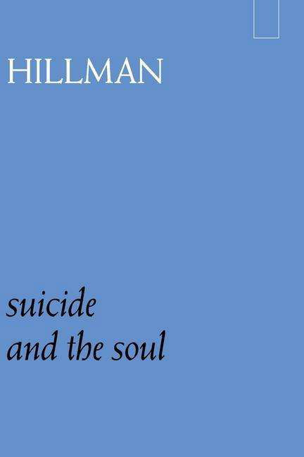Cover for James Hillman · Suicide and the Soul (Paperback Book) (2020)