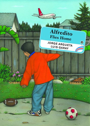 Cover for Jorge Argueta · Alfredito Flies Home (Hardcover Book) (2007)