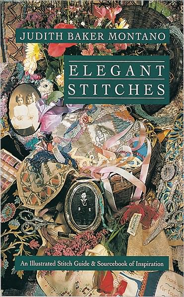 Cover for Judith Montano · Elegant Stitches: An Illustrated Stitch Guide &amp; Source Book of Inspiration (Spiral Book) (1995)