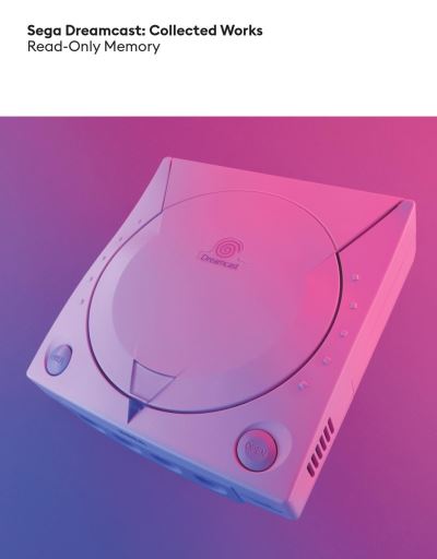 Cover for Simon Parkin · Sega Dreamcast: Collected Works (Gebundenes Buch) (2023)