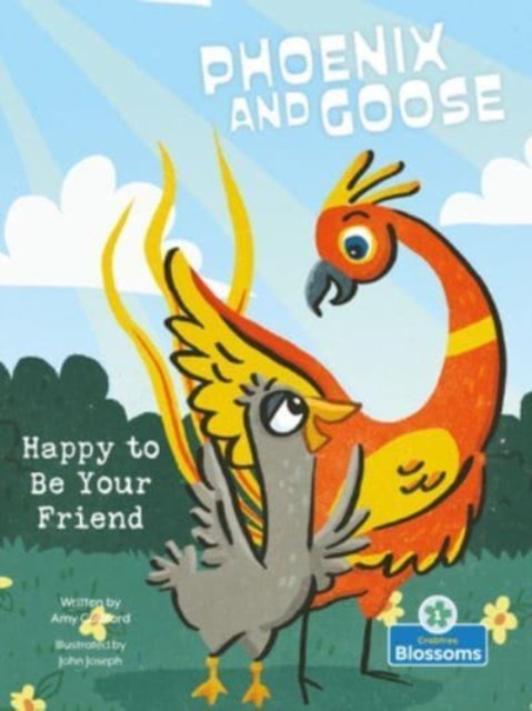 Cover for Amy Culliford · Happy to Be Your Friend - Phoenix and Goose (Paperback Book) (2022)