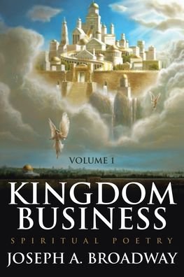 Cover for Joseph a Broadway · Kingdom Business (Pocketbok) (2019)