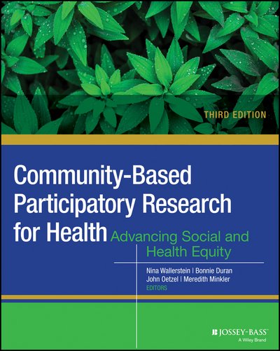 Cover for N Wallerstein · Community-Based Participatory Research for Health: Advancing Social and Health Equity (Paperback Bog) (2017)