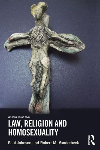 Cover for Paul Johnson · Law, Religion and Homosexuality (Paperback Book) (2015)