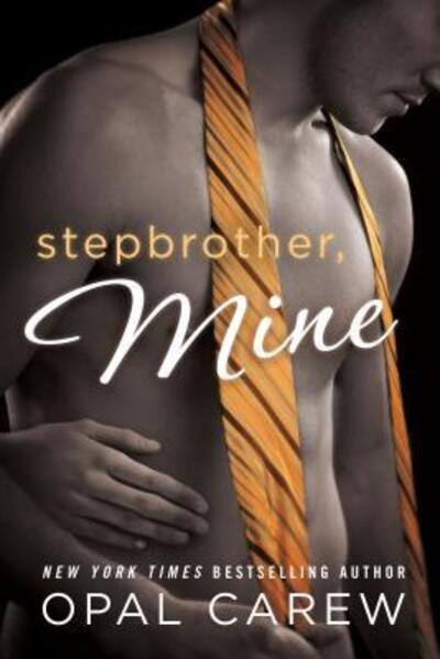 Cover for Opal Carew · Stepbrother Mine (Pocketbok) (2015)