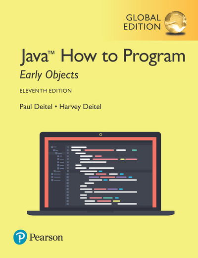 Java How to Program, Early Objects, Global Edition - Paul Deitel - Books - Pearson Education Limited - 9781292223858 - December 15, 2017