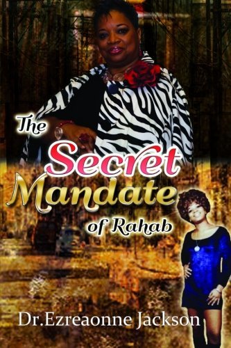 Cover for Ezreaonne Jackson · The Secret Mandate of Rahab (Paperback Book) (2012)