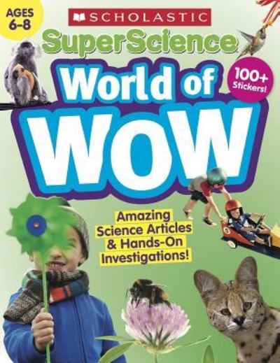 Cover for Scholastic Teacher Resources · SuperScience World of WOW (Paperback Book) (2018)