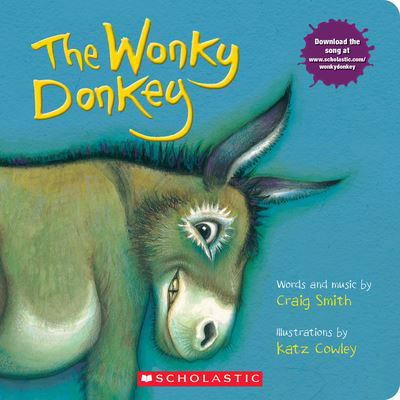 The Wonky Donkey A Board Book - Craig Smith - Bøker - Cartwheel Books - 9781338712858 - 29. desember 2020