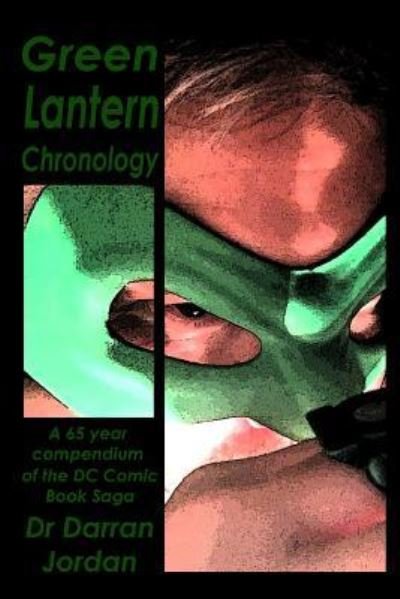 Cover for Darran Jordan · Green Lantern Chronology Volume 1 (Bok) (2018)