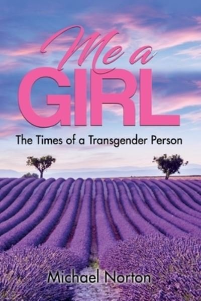 Cover for Michael Norton · Me a Girl (Book) (2022)