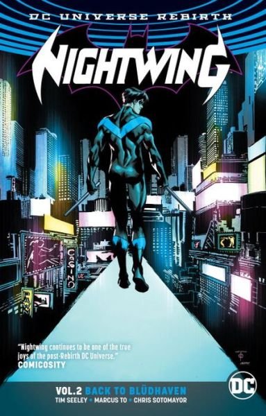 Cover for Tim Seeley · Nightwing Vol. 2: Back to Bludhaven (Rebirth) (Paperback Book) (2017)