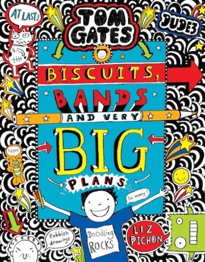 Cover for Liz Pichon · Tom Gates: Biscuits, Bands and Very Big Plans - Tom Gates (Innbunden bok) (2018)