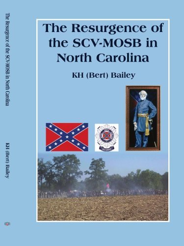 Cover for Kincheon Bailey · The Resurgence of the Scv-mosb in North Carolina (Taschenbuch) (2005)