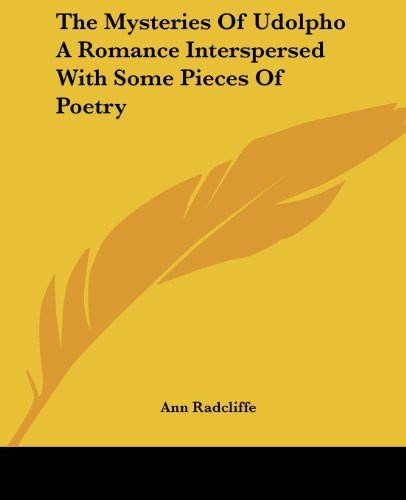 Cover for Ann Radcliffe · The Mysteries of Udolpho a Romance Interspersed with Some Pieces of Poetry (Paperback Book) (2004)