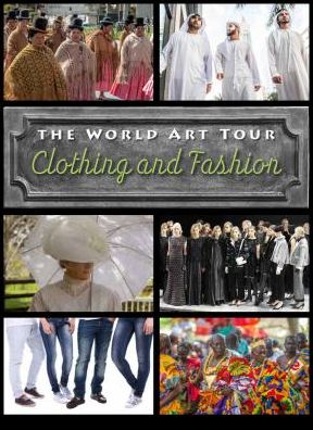 Cover for David Wilson · Clothing and Fashion - The World Art Tour (Hardcover Book) (2019)