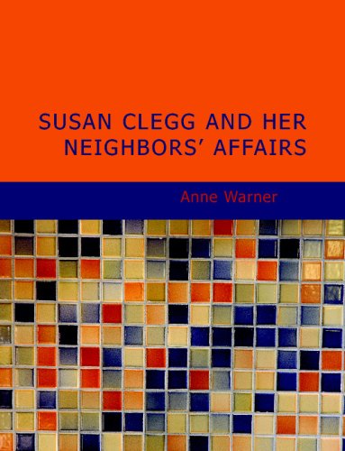 Cover for Anne Warner · Susan Clegg and Her Neighbors' Affairs (Paperback Book) (2008)