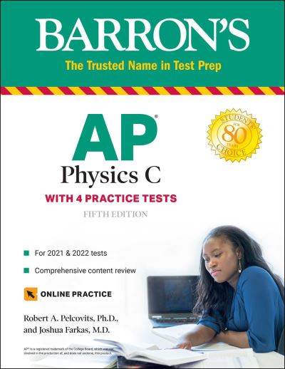 Cover for Robert A. Pelcovits · AP Physics C: With 4 Practice Tests - Barron's Test Prep (Paperback Book) [Fifth edition] (2020)