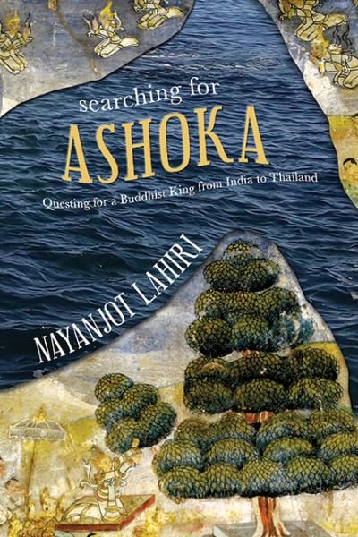Cover for Lahiri · Searching Ashoka : Questing Buddhist Kihb (Bok) (2023)