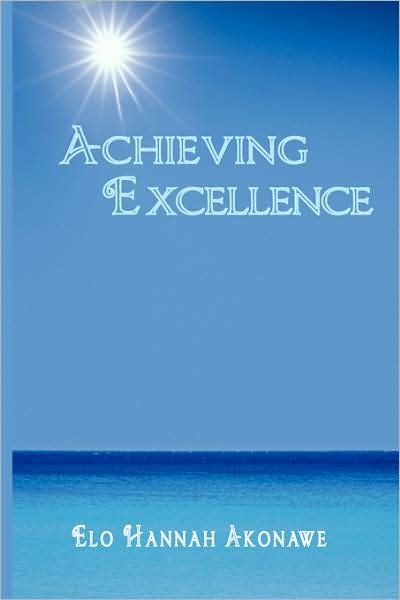 Cover for Elo Hannah Akonawe · Achieving Excellence (Pocketbok) (2008)