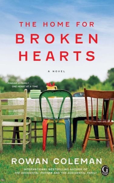 Cover for Rowan Coleman · The Home for Broken Hearts (Pocketbok) (2010)