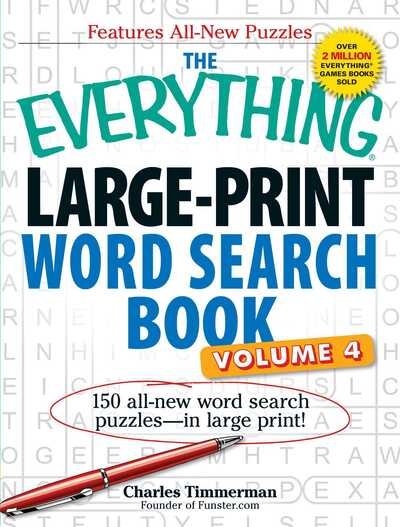 Cover for Charles Timmerman · The Everything Large-Print Word Search Book, Volume IV: 150 all-new word search puzzles-in large print! - Everything (R) (Paperback Book) [Large Print edition] (2012)