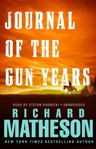 Cover for Richard Matheson · Journal of the Gun Years (Audiobook (CD)) [Library, Unabridged Library edition] (2010)