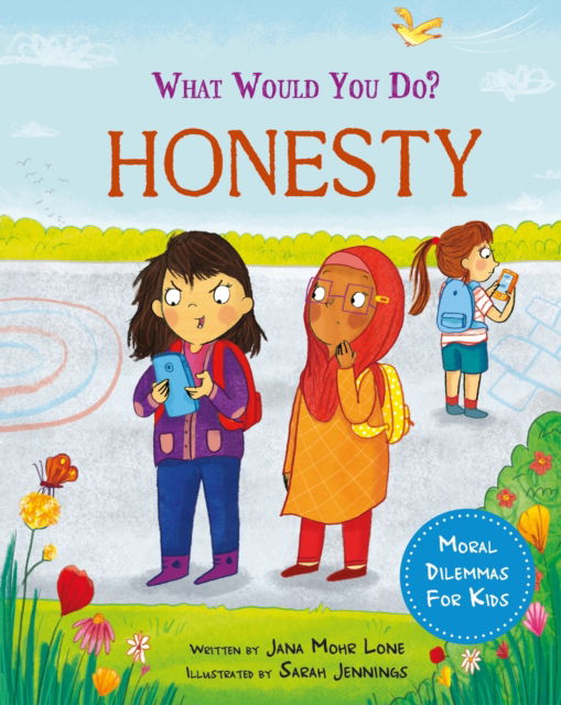 Cover for Jana Mohr Lone · What would you do?: Honesty: Moral dilemmas for kids - What would you do? (Gebundenes Buch) (2024)