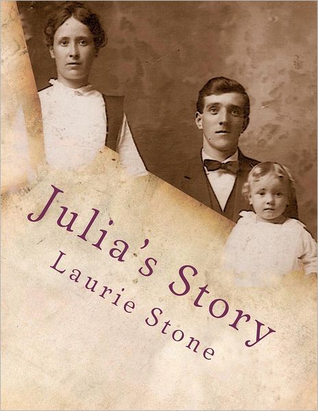 Cover for Laurie Stone · Julia's Story (Paperback Book) (2012)