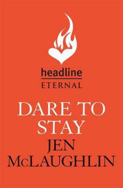 Cover for Dare To Stay The Sons of Steel Row 2 (Book) (2016)