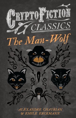 Cover for Alexandre Chatrian · The Man-wolf (Cryptofiction Classics) (Paperback Book) (2013)