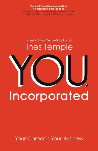 Cover for Ines Temple · YOU, Incorporated: Your Career is Your Business (Paperback Book) (2018)