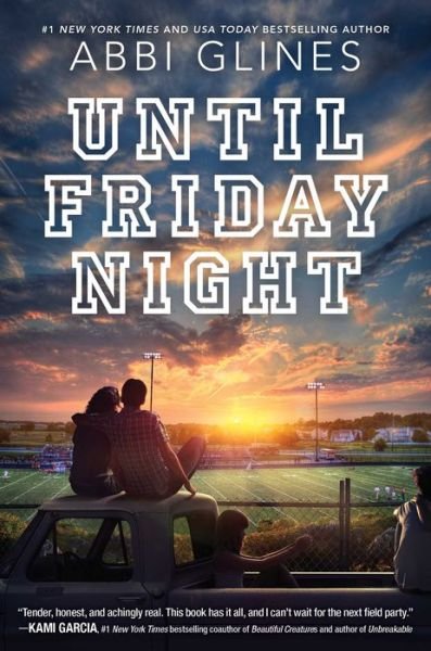 Cover for Abbi Glines · Until Friday Night (Hardcover bog) (2015)