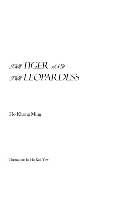 Cover for Ho Khong Ming · The Tiger and the Leopardess (Pocketbok) (2016)
