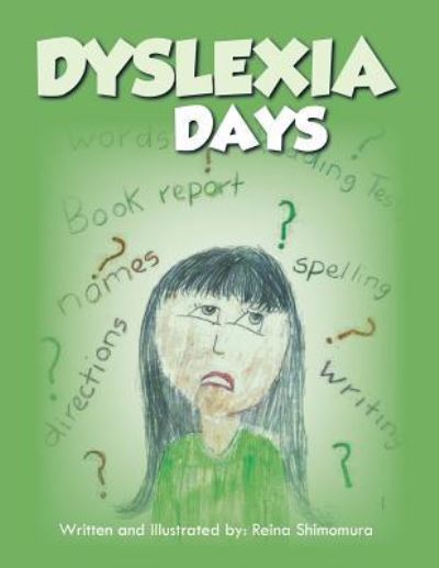 Cover for Reina Shimomura · Dyslexia Days (Paperback Book) (2014)