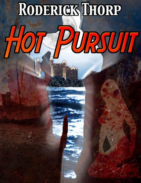 Cover for Roderick Thorp · Hot Pursuit (Paperback Book) (2014)