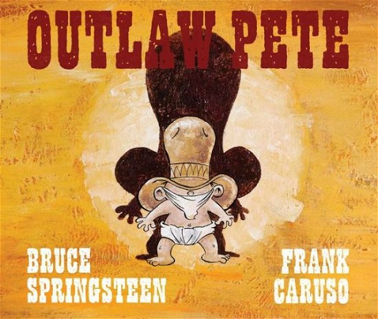 Outlaw Pete - Bruce Springsteen - Bøger - Simon & Schuster - 9781501103858 - 4. november 2014