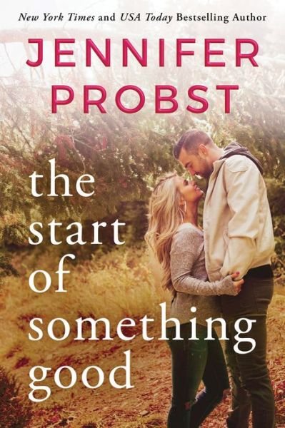 Cover for Jennifer Probst · The Start of Something Good - Stay (Paperback Book) (2018)