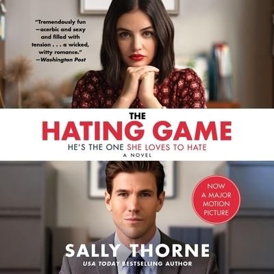 Cover for Sally Thorne · The Hating Game Lib/E (CD) (2016)