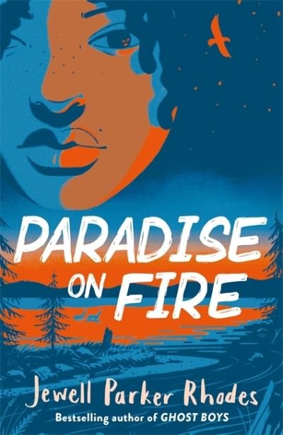 Cover for Jewell Parker Rhodes · Paradise on Fire (Paperback Bog) (2021)