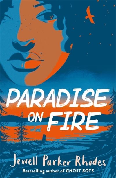 Cover for Jewell Parker Rhodes · Paradise on Fire (Paperback Book) (2021)